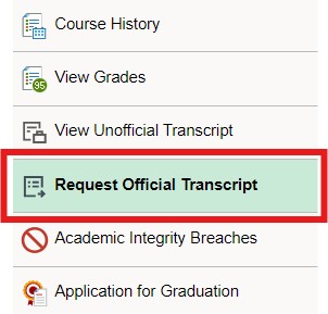 Select 'Transcript: Request Official' from the 'Academics' drop-down menu