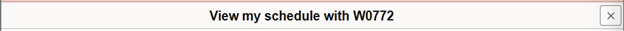 x button next to view my schedule with W0772